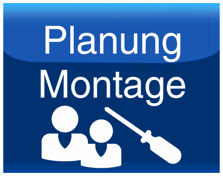 Montage Planung