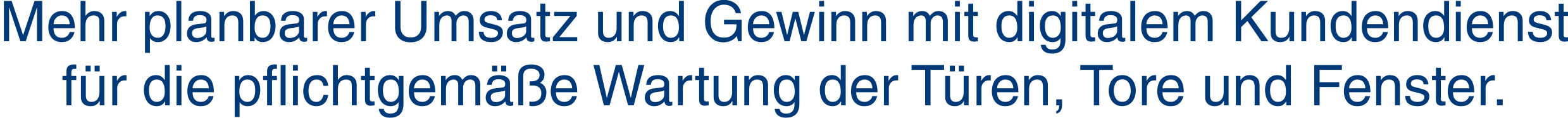 Planbarer Kundendienst Wartung