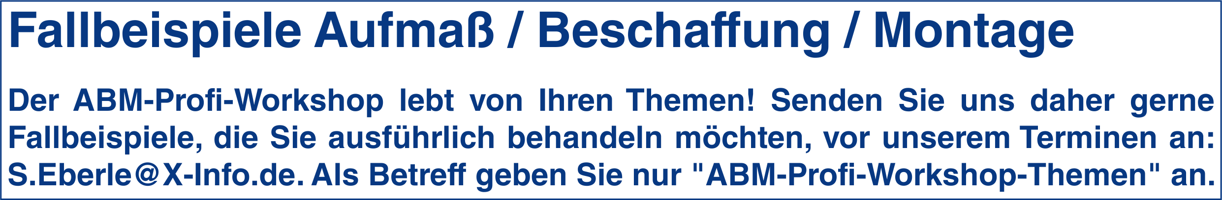 Fallbeispiele Aufma� Montage ABM Profi